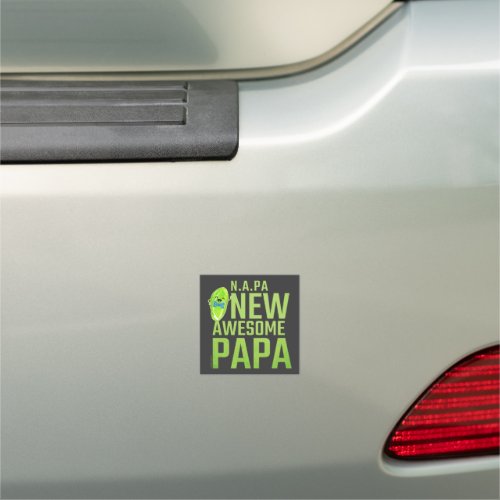 NAPA New Awesome Papa _ Napa Pun Car Magnet