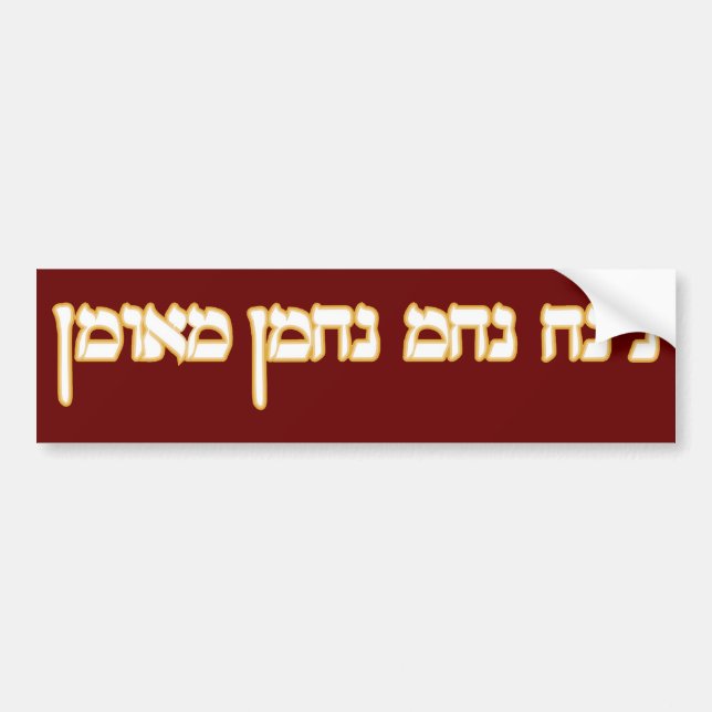 Na Nach Nachma Nachman Meuman Bumper Sticker (Front)