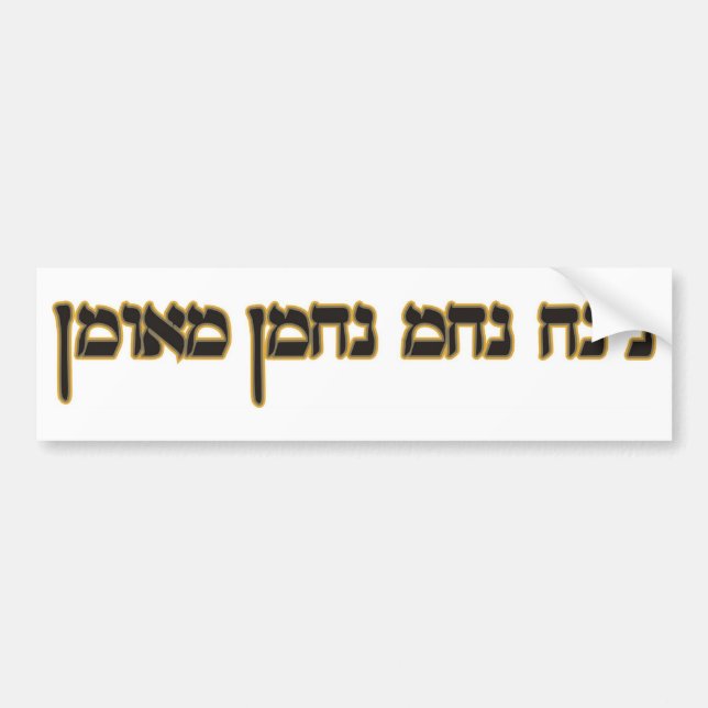 Na Nach Nachma Nachman Meuman Bumper Sticker (Front)