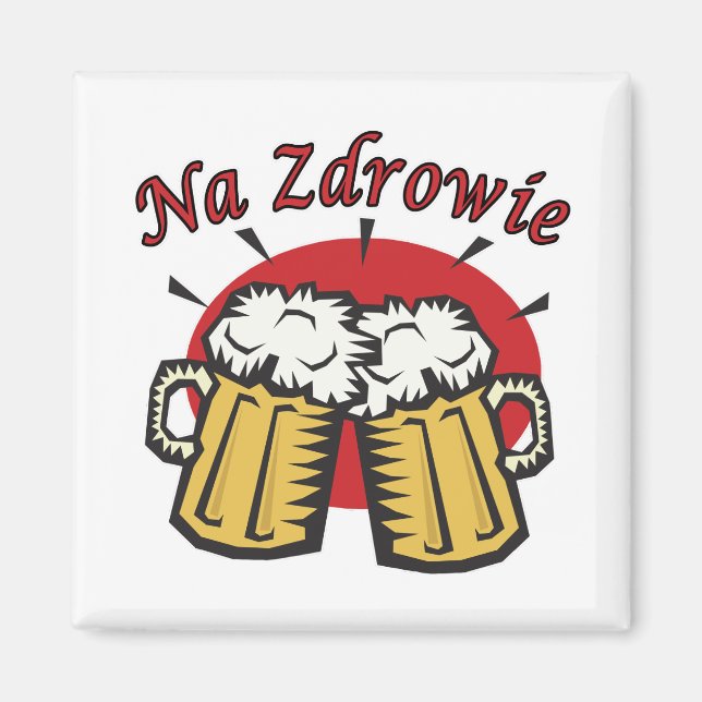 Na Zdrowie Toast With Beer Mugs Magnet (Front)
