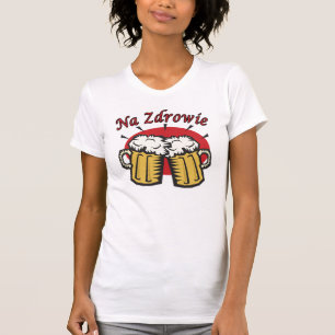 Na Zdrowie Toast With Beer Mugs T-Shirt