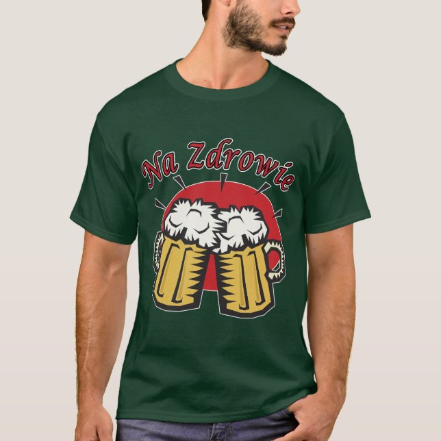 Na Zdrowie Toast With Beer Mugs T-Shirt (Front)