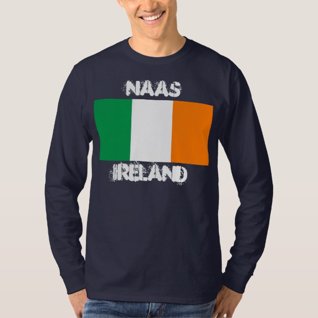 Naas, Ireland with Irish flag T-Shirt (Front)