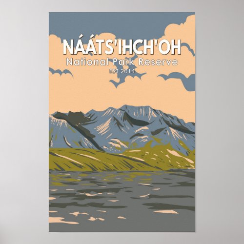 Naatsihchoh National Park Reserve Travel Vintage Poster