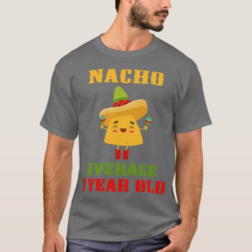 Nacho Average 2 Year Old Funny Cinco De Mayo 2nd B T_Shirt