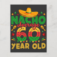 Nacho Average 60 Year Old Cinco de Mayo