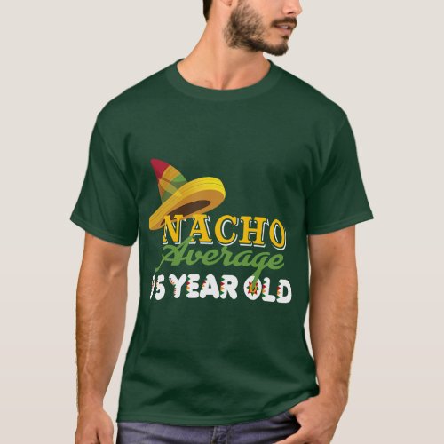 Nacho Average 95 Year Old Cinco De Mayo 95th Birth T_Shirt