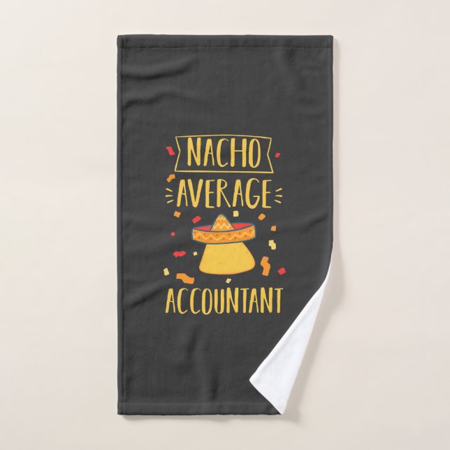 Nacho Average Accountant Hand Towel (Hand Towel)