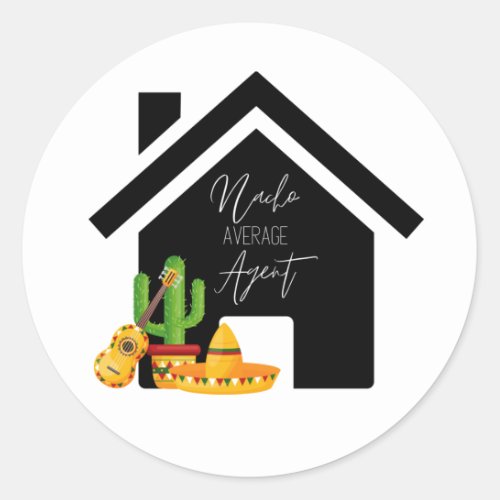  Nacho Average Agent Real Estate Classic Round Sticker