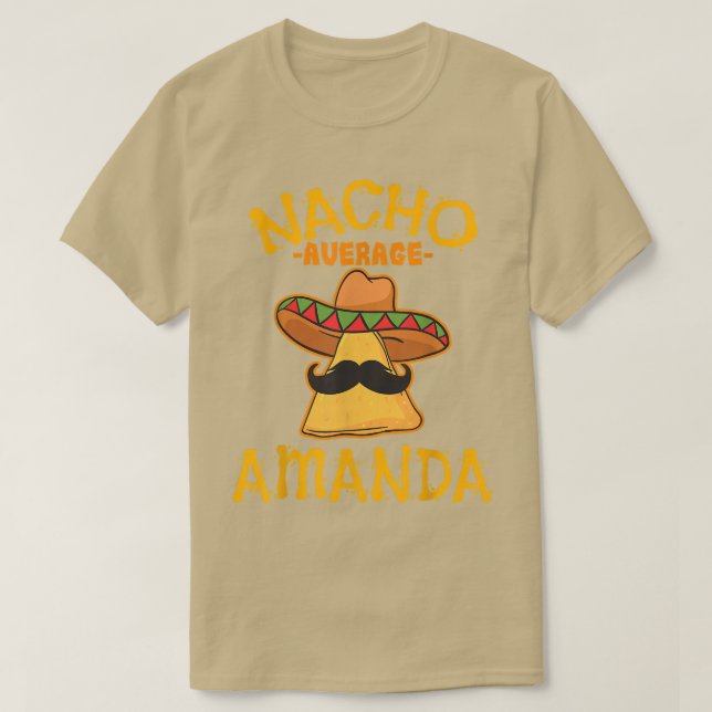 Nacho Average Amanda Personalized Name Funny Taco  T-Shirt (Design Front)