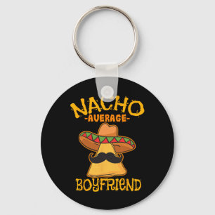Nacho Average Boyfriend Partner Lover Admirer Cinc Keychain