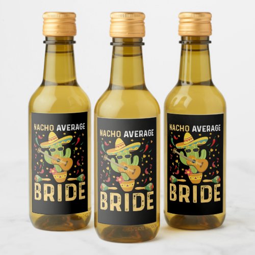 Nacho Average Bride Cinco De Mayo Mexican Wedding  Wine Label