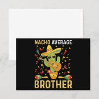 Nacho Average Brother Joke Cinco De Mayo Humor
