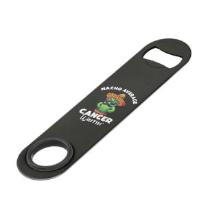Nacho Average Cancer Warrior Cool Bar Key