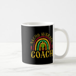 Nacho Average Coach Cinco De Mayo Mexican Leopard  Coffee Mug