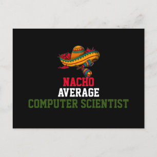 Nacho Average Computer Scientist Postcard