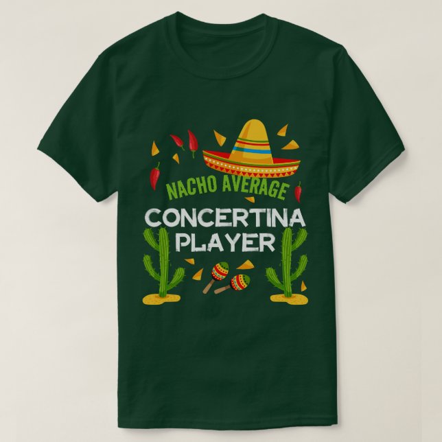 Nacho Average Concertina player Cinco De Mayo  fri T-Shirt (Design Front)