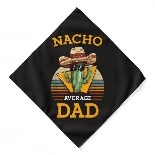 Nacho Average Dad Funny Bandana (Front)
