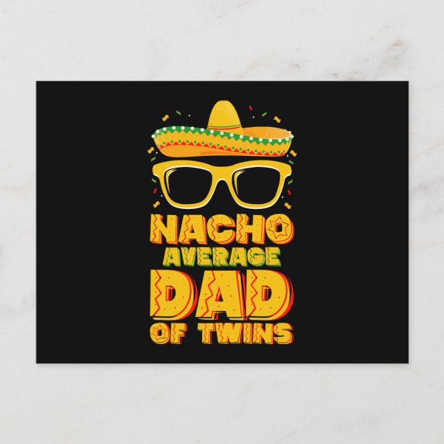 Nacho Average Dad Of Twins Mexican Cinco de Mayo Postcard (Front)