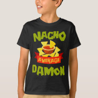Nacho average damon funny birthday name gift