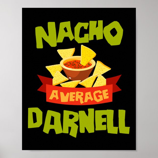 Nacho Average Darnell Funny Birthday Personalized  Poster (Front)