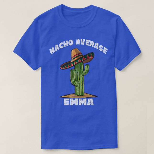 Nacho Average EmmaPersonalized Cactus Sombrero Art T-Shirt (Design Front)
