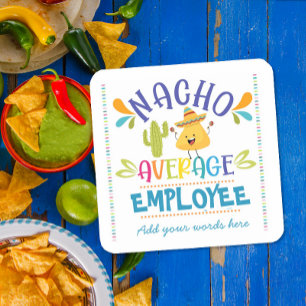 nacho average employee appreciation thank you  square sticker