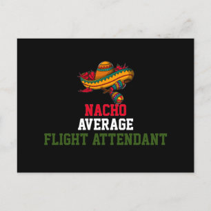 Nacho Average Flight Attendant Postcard