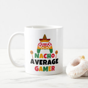 Nacho Average Gamer Mexican Gaming Cinco De Mayo Coffee Mug