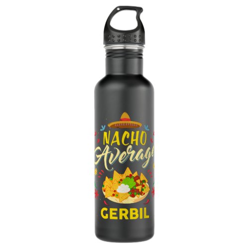 Nacho Average GERBIL 2GERBILS Stainless Steel Water Bottle