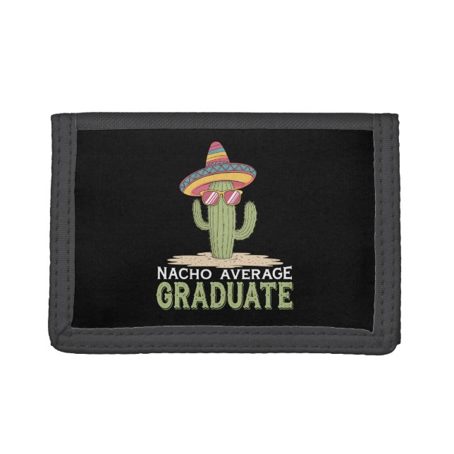 Nacho Average Graduate Cactus Graduation Mexican Trifold Wallet (Front)