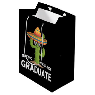 Nacho Average Graduate High School College Humor Medium Gift Bag