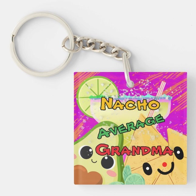 Nacho Average Grandma Funny Keychain (Front)