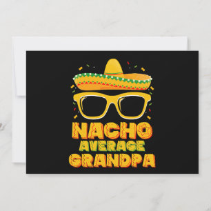 Nacho Average Grandpa Cinco De Mayo Family Invitation