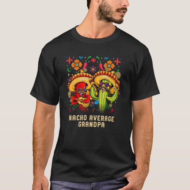 Nacho Average Grandpa Mexican Grandfather Mexico G T-Shirt (Front)