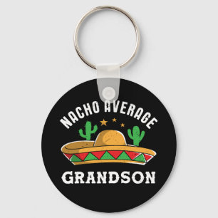 Nacho Average Grandson Funny Mexican Food Pun Keychain