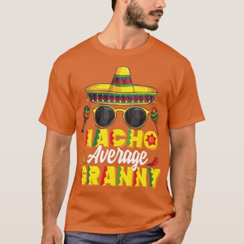 Nacho Average Granny Cinco De Mayo Mexican Fiesta  T_Shirt