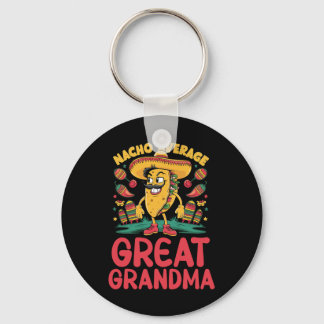 Nacho Average Great Grandma Mexican Matching Cinco Keychain