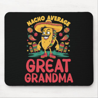 Nacho Average Great Grandma Mexican Matching Cinco Mouse Pad
