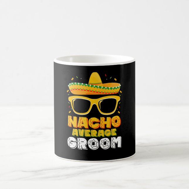 Nacho Average Groom Wedding Cinco de Mayo Coffee Mug (Center)