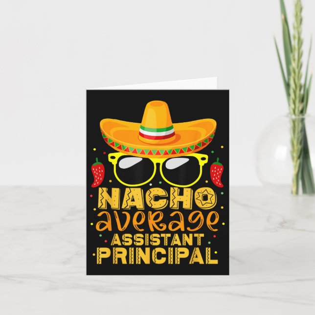 Nacho Average Istant Principal Cinco De Mayo Teach Card (Front)