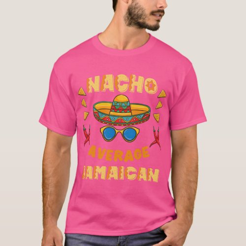 Nacho Average Jamaican Cinco De Mayo  girl T_Shirt