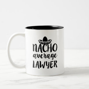 Nacho average lawyer mug funny desk office gift
