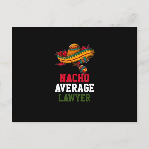 Nacho Average Lawyer  Postcard