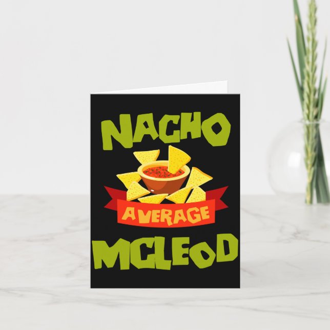Nacho average mcleod funny birthday surname card (Front)