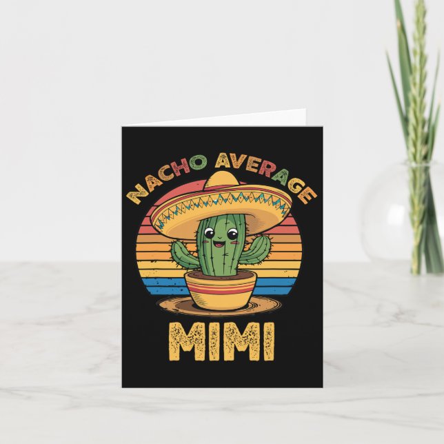 Nacho Average Mimi Matching Mexican Cinco De Mayo  Card (Front)
