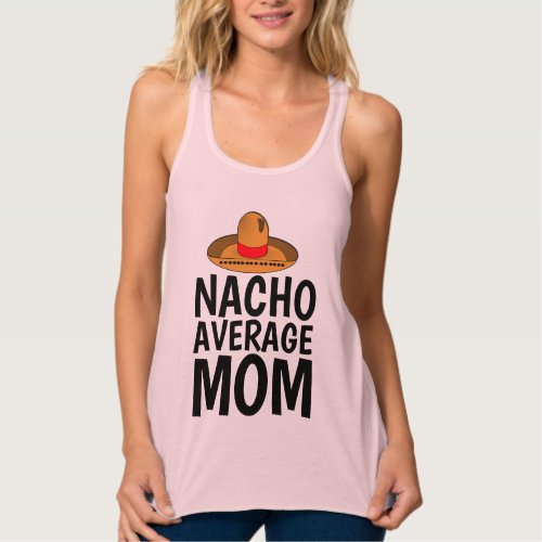 NACHO AVERAGE MOM Funny Mexican T_Shirts