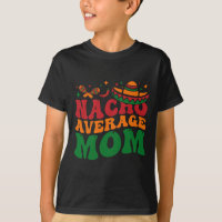 Nacho Average Mom Mamacita Mexican Hat Cinco De Ma