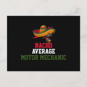 Nacho Average Motor Mechanic Postcard