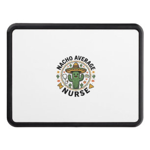 Nacho Average Nurse Cactus Fiesta Shirt Design_1 Hitch Cover